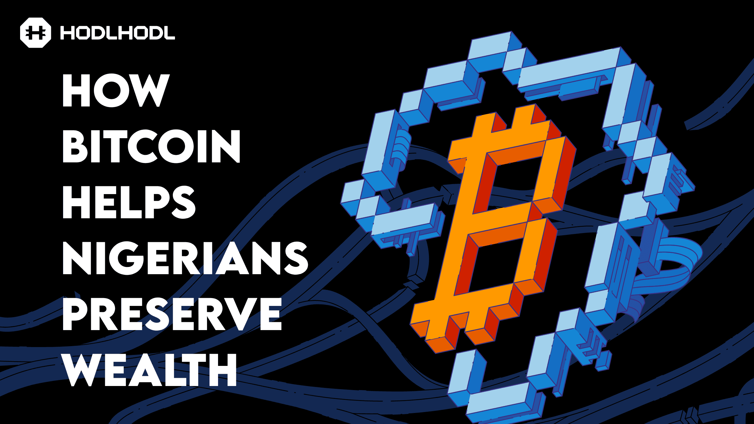 How Nigerians Use Bitcoin to Beat Naira Devaluation