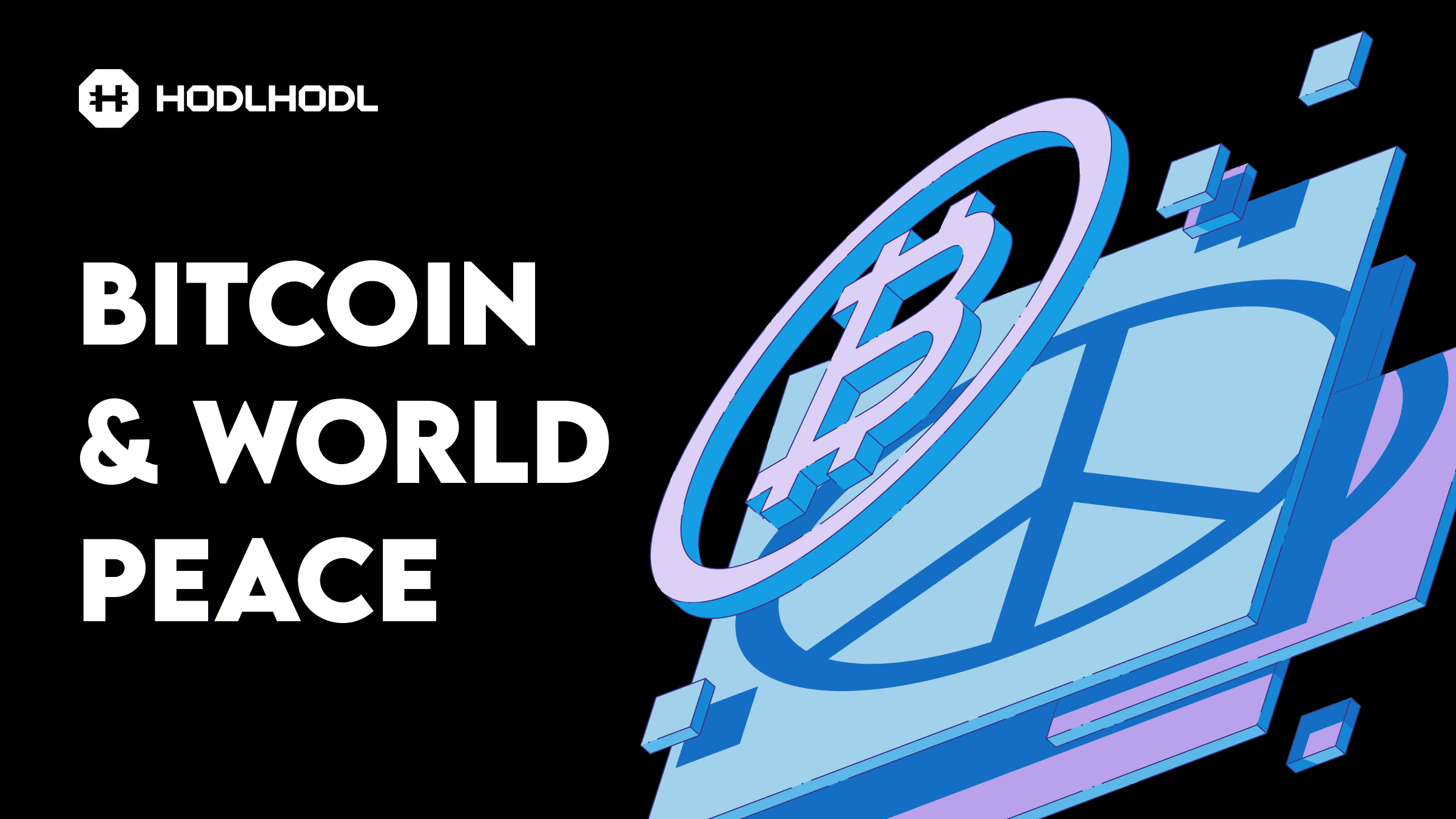 Bitcoin and world peace