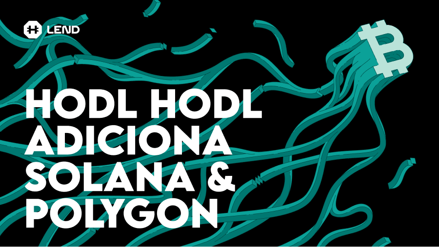 Lend at Hodl Hodl Adiciona Suporte a Liquidações em Solana & Polygon para USDT e USDC
