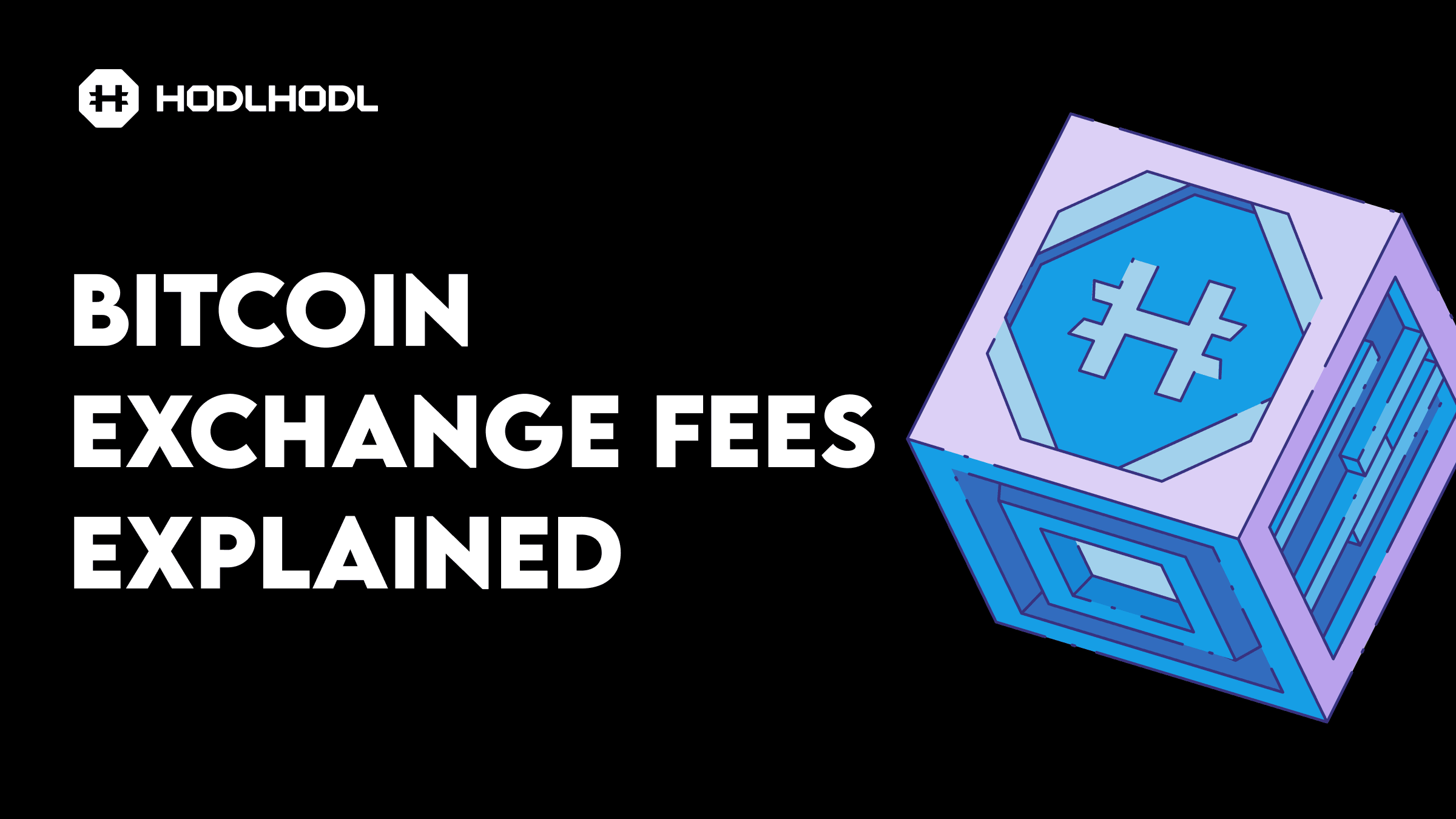 Bitcoin Exchange Fees Explained