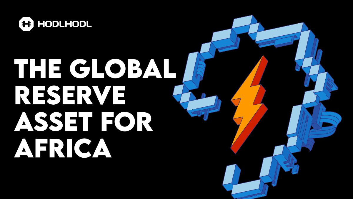 Bitcoin: The Global Reserve Asset for Africa