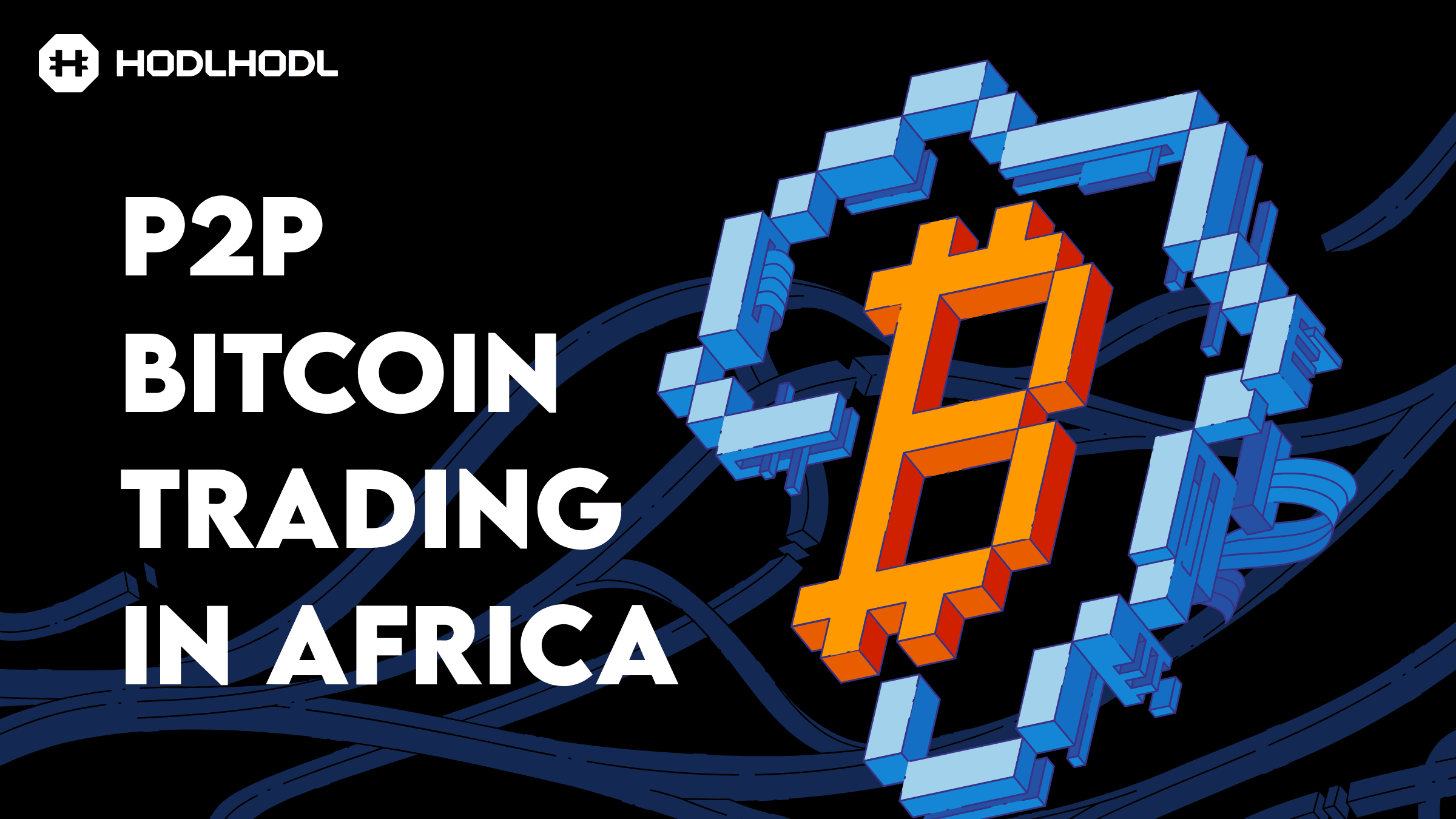 Bitcoin P2P: Africa's Banking Alternative